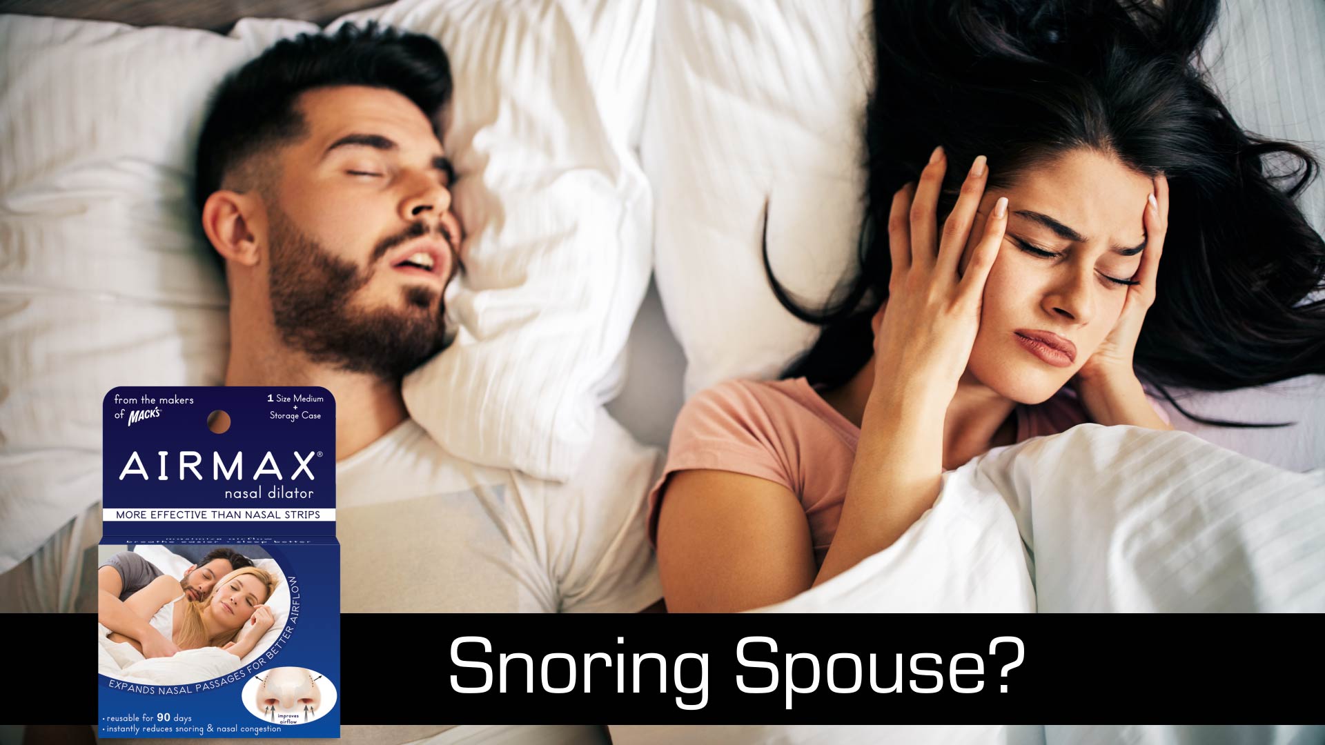 Snoring Spouse Try AIRMAX Nasal Dilator